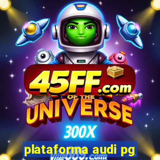 plataforma audi pg